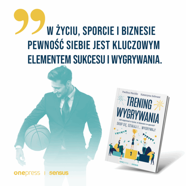 TRENING WYGRYWANIA Jak wygrywać w życiu, w biznesie i w sporcie? Skup się, działaj i wygrywaj! KSIĄŻKA - obrazek 2