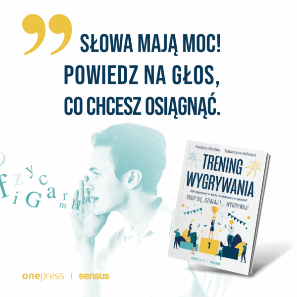 TRENING WYGRYWANIA Jak wygrywać w życiu, w biznesie i w sporcie? Skup się, działaj i wygrywaj! KSIĄŻKA - obrazek 4